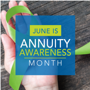 June Is Annuity Awareness Month