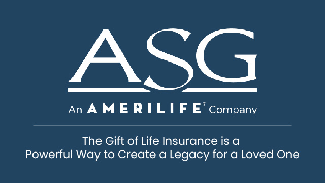 The Gift of Life INsurance is a Powerful Way to Create a Legacy for a Loved One