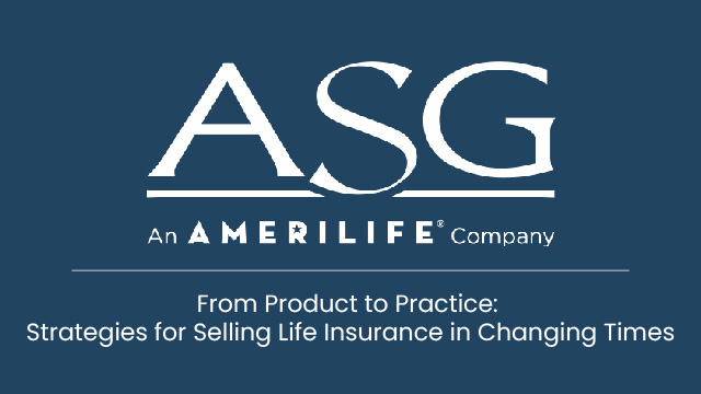 From Product to Practice: Strategies for Selling Life Insurance in Changing Times